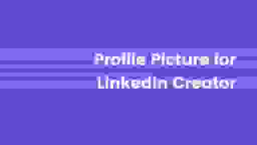 6 Best Profile Picture for LinkedIn Creators HONESTLY RATED